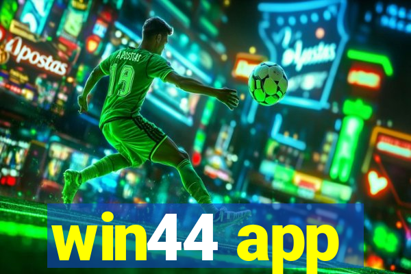 win44 app